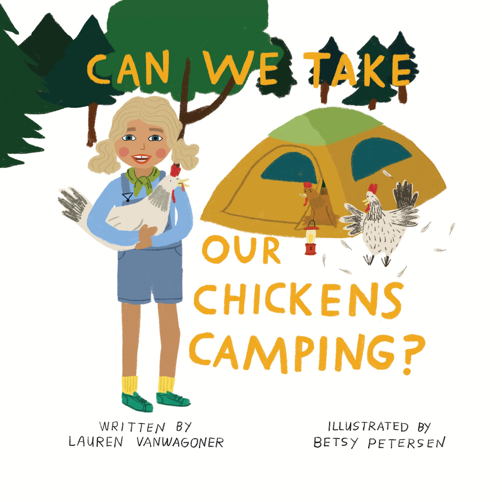 Can We Take Our Chickens Camping? – Signed Premium Edition (Exclusive)
