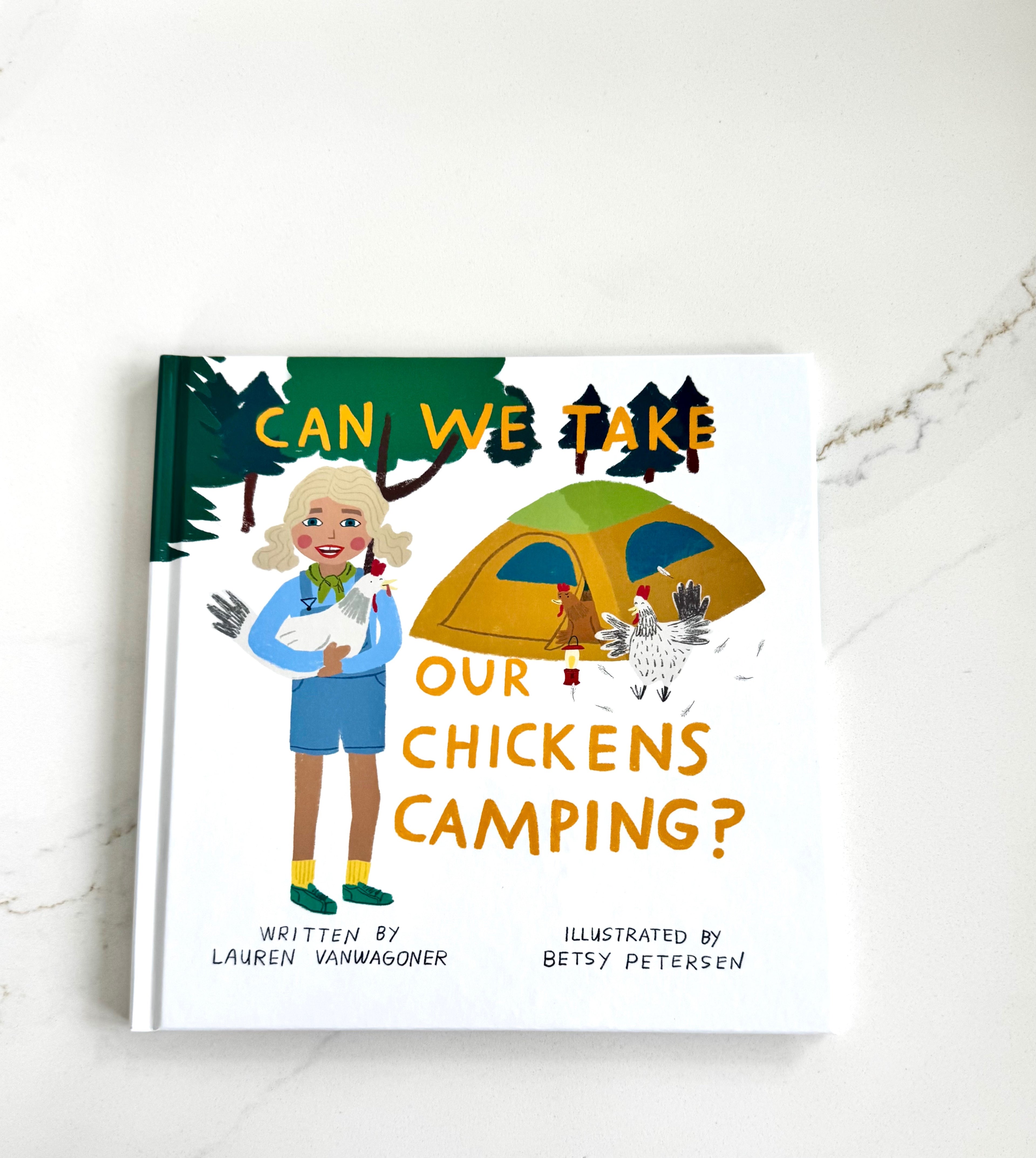 Can We Take Our Chickens Camping? – Signed Premium Edition (Exclusive)